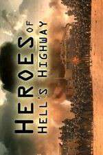 Watch Heroes of Hells Highway 9Movies