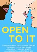 Watch Open to It 9Movies