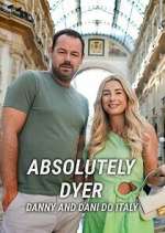 Watch Absolutely Dyer: Danny and Dani Do Italy 9Movies