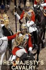 Watch Her Majesty\'s Cavalry 9Movies