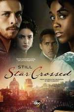 Watch Still Star-Crossed 9Movies