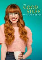 Watch The Good Stuff with Mary Berg 9Movies