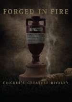 Watch Forged in Fire: Cricket's Greatest Rivalry 9Movies