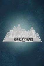 Watch Alaska Flip N Move 9Movies