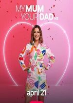Watch My Mum, Your Dad NZ 9Movies