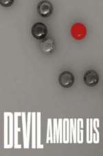 Watch Devil Among Us 9Movies