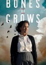 Watch Bones of Crows 9Movies