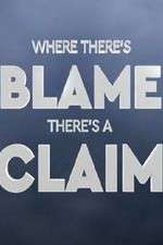 Watch Where There's Blame, There's a Claim 9Movies