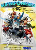 Watch Superpowered: The DC Story 9Movies