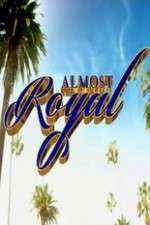 Watch Almost Royal 9Movies