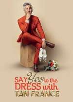 Watch Say Yes to the Dress with Tan France 9Movies