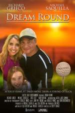 Watch Dream Round 9Movies