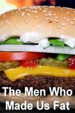 Watch The Men Who Made Us Fat 9Movies