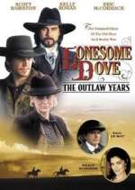Watch Lonesome Dove: The Outlaw Years 9Movies
