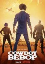 Watch Cowboy Bebop 9Movies