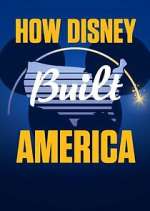 Watch How Disney Built America 9Movies