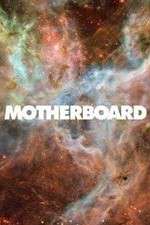 Watch Motherboard 9Movies