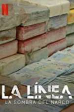 Watch La Línea: Shadow of Narco 9Movies