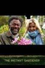 Watch The Instant Gardener 9Movies