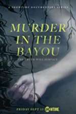 Watch Murder in the Bayou 9Movies