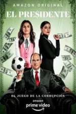 Watch El Presidente 9Movies