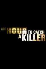 Watch An Hour to Catch a Killer with Trevor McDonald 9Movies