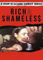 Watch Rich & Shameless 9Movies