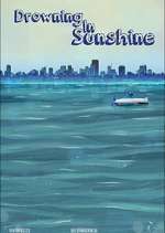 Watch Drowning in Sunshine 9Movies