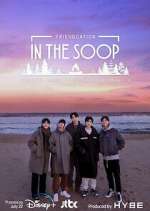 Watch In the Soop : Friendcation 9Movies