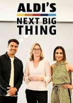 Watch Aldi's Next Big Thing 9Movies