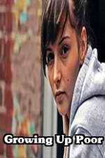 Watch Growing Up Poor 9Movies
