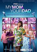 Watch My Mom, Your Dad 9Movies